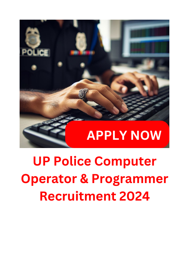 UP Police Computer Operator Recruitment 2024