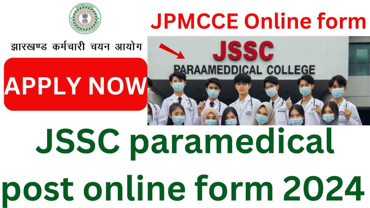 JSSC paramedical post online form 2024